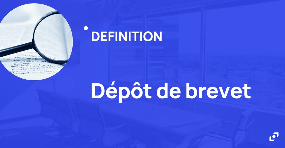 Dépôt de brevet